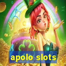 apolo slots